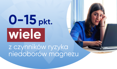 31-46 pkt. wiele czynników ryzyka niedoborów magnezu